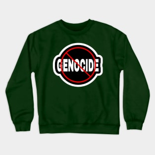 🚫 GENOCIDE - Sticker - Back Crewneck Sweatshirt